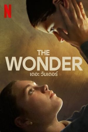 The Wonder (2022) เดอะ วันเดอร์ | Netflix