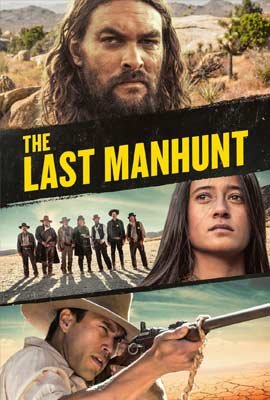The Last Manhunt (2022) การล่าคนครั้งสุดท้าย