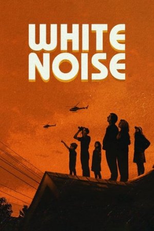 WHITE NOISE (2022) ไวท์ นอยส์